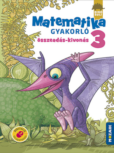 rvain Libor Ildik - Dinsuli - Matematika gyakorl 3. osztly