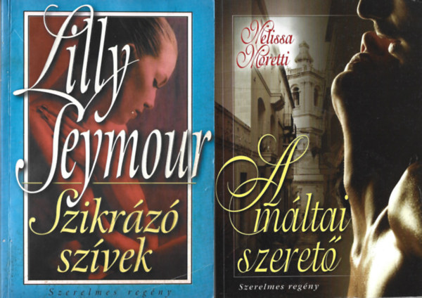 2 db knyv, Lilly Seymour: Szikrz szvek, Melissa Moretti: A mltai szeret