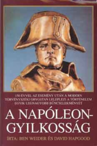 Ben-Hapgood, David Weider - A Napóleongyilkosság