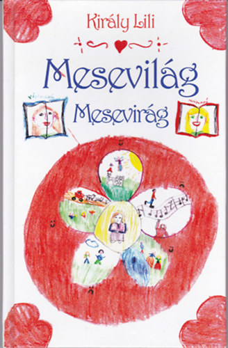 Király Lili - Mesevilág - mesevirág