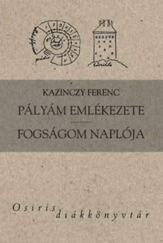 Kazinczy Ferenc - Plym emlkezete - Fogsgom naplja