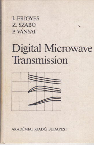 Frigyes; Szab; Vnyai - Digital Microwave Transmission