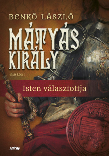 Benk� L�szl� - M�ty�s kir�ly I.