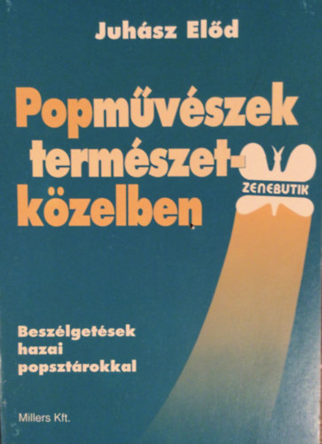Juhsz Eld - Popmvszek termszetkzelben