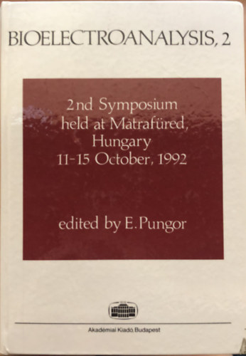 BIOELECTROANALYSIS, 2 - 2nd Symposium held at M�traf�red, Hungary