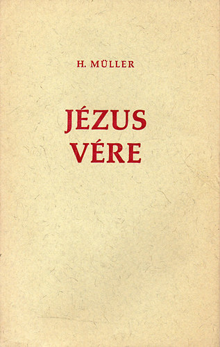 H. Mller - Jzus vre