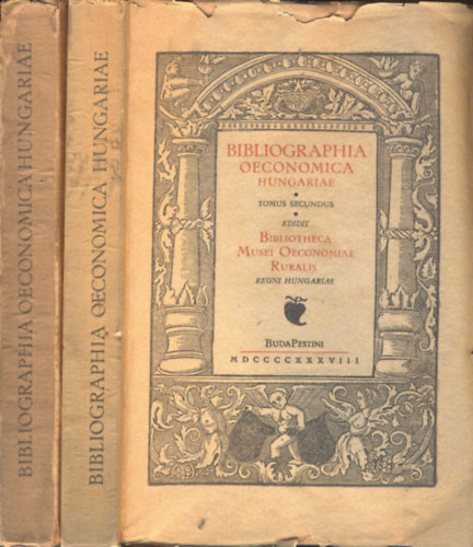 Dr. Dczy Jen dr.-Wellmann Imre dr.-Bakcs Istvn dr. Dczy Jen - Bibliographia Oeconomica Hungariae I-II. (A magyar gazdasgi irodalom els szzadainak knyvszete 1505-1805, 1806-1830)