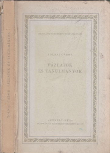 Tolnai Gábor - Vázlatok és tanulmányok - DEDIKÁLT!