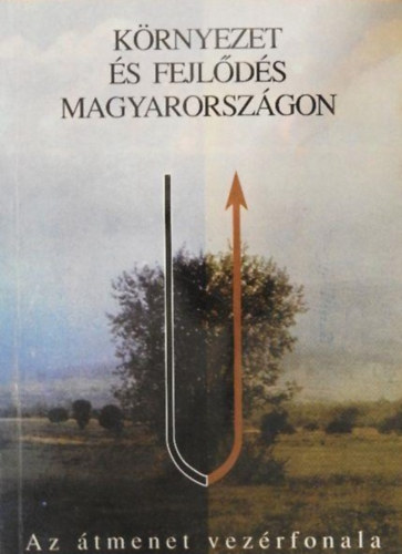 Bulla Mikls, Kindler Jzsef, stb Bndi Gyula - Krnyezet s fejlds Magyarorszgon