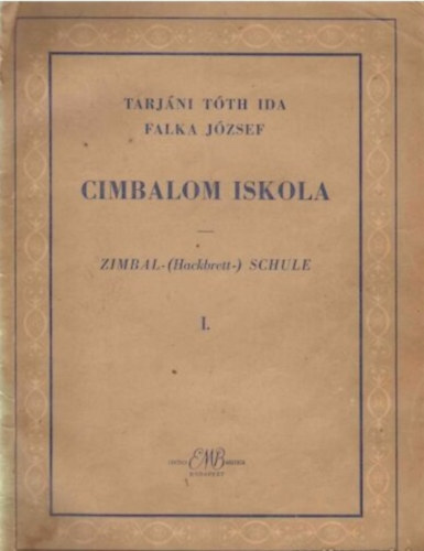 Tarjni Tth Ida- Falka Jzsef - Cimbalomiskola 1.