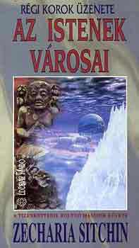Zecharia Sitchin - Az istenek városai