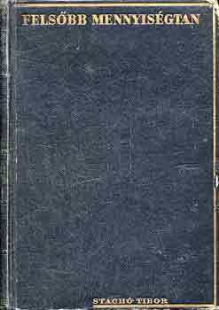 Dr. Stach� Tibor - Fels�bb mennyis�gtan