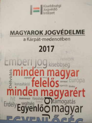 Magyarok jogvédelme a Kárpát-medencében 2017