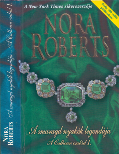 Nora Roberts - A smaragd nyakék legendája - A Calhoun család I. - Catherine - Amanda