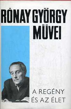 R�nay Gy�rgy - A reg�ny �s az �let