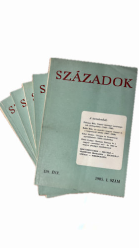 Magyar Trtnelmi Trsulat - Szzadok - 119 vfolyam -1985 -1-6. szm (5db, teljes vfolyam, lapszmonknt)