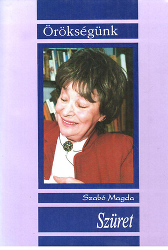 Szab� Magda - Sz�ret