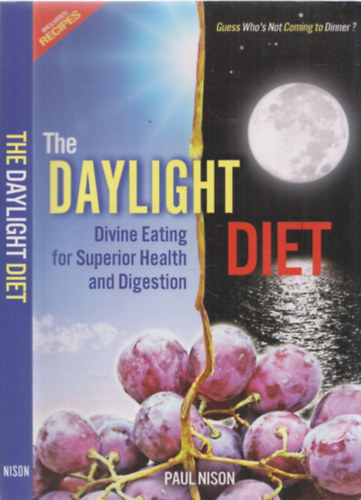 Paul Nison - The Daylight diet - Divine Eating for Superior Health and Digestion