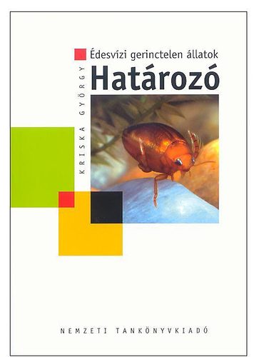 Kriska Gy�rgy - �desv�zi gerinctelen �llatok hat�roz�