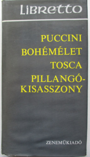 Puccini - Bohmlet-Tosca-Pillangkisasszony (libretto)