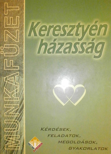ismeretlen - Keresztyn hzassg - munkafzet