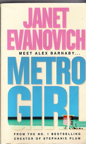 Janet Evanovich - Metro Girl