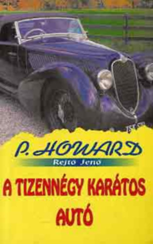 Rejtő Jenő - A tizennégy karátos autó