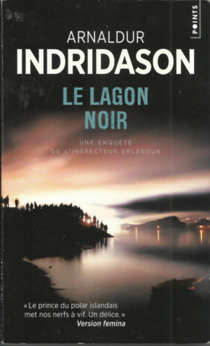 Arnaldur Indridason - Le lagon noir - une enqute de l'inspecteur Erlendur