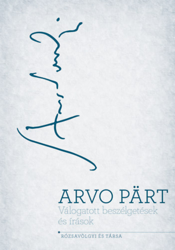 Arvo Prt - Vlogatott beszlgetsek s rsok