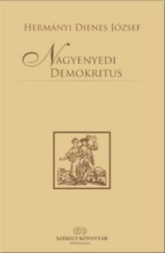 Hermnyidienes Jzsef - Nagyenyedi Demokritus