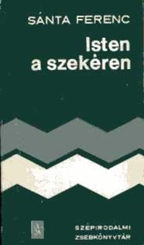 S�nta Ferenc - Isten a szek�ren