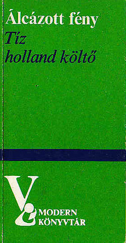 Eur�pa K�nyvkiad� - �lc�zott f�ny (t�z holland k�lt�)