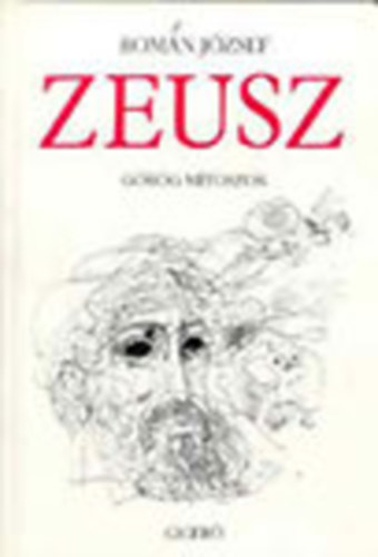 Rom�n J�zsef - Zeusz - G�r�g m�toszok