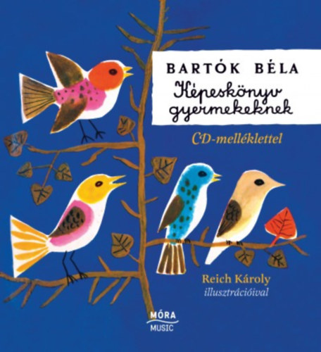 Bartk Bla - Kpesknyv gyermekeknek - CD mellklettel