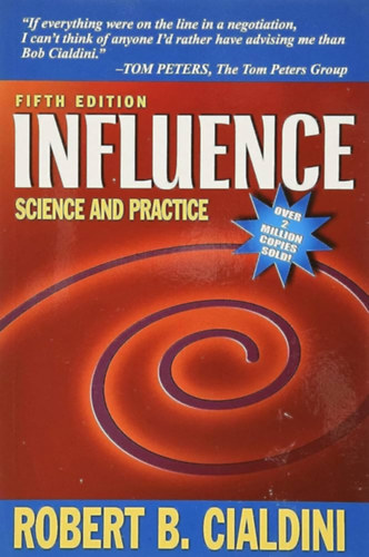 Robert B. Cialdini - Influence Science and Practice