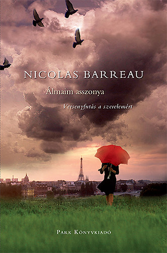 Nicolas Barreau - �lmaim asszonya
