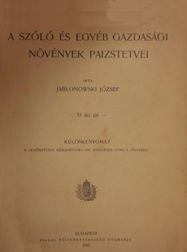 Jablonowski Jzsef - A szl s egyb gazdasgi nvnyek paizstetvei