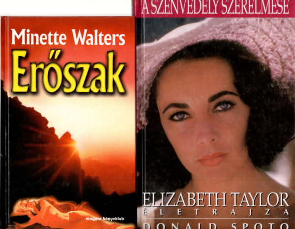 Donald Spoto Minette Walters - 2 d  Romantikus knyv  ( Erszak+A szenvedly szerelmese )