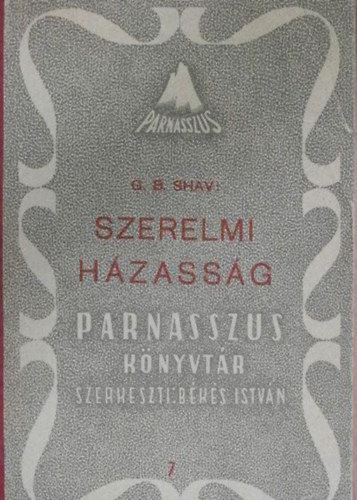 G. B. Shaw - Szerelmi h�zass�g