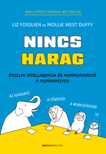 Westduffy, Mollie Liz Fosslien - Nincs harag