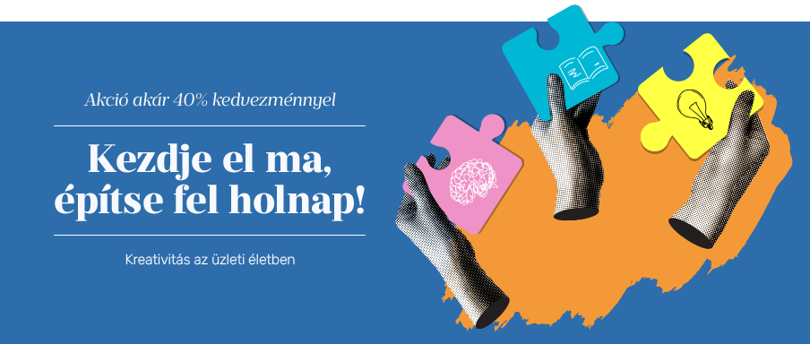 Kezdje el ma, ptse fel holnap!